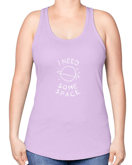 I need some space 37# - space -Racerback Tank