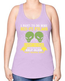I want to do more SciFi films 20# - ufo -Racerback Tank