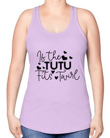 If the tutu fits twirl 136# - ballet -Racerback Tank
