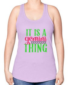 It is a gemini thing 254# - gemini -Racerback Tank