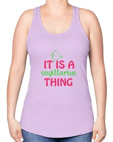 It is a sagittarius thing 257# - sagittarius -Racerback Tank