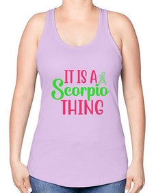 It is a scorpio thing 258# - scorpio -Racerback Tank