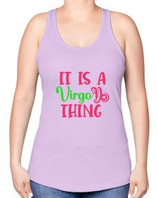It is a virgo thing 260# - virgo -Racerback Tank
