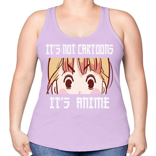 Its Not Cartoons Its Anime Anime 255# - anime -Racerback Tank