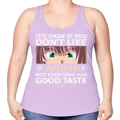 Its Ok If You Dont Like Anime 257# - anime -Racerback Tank