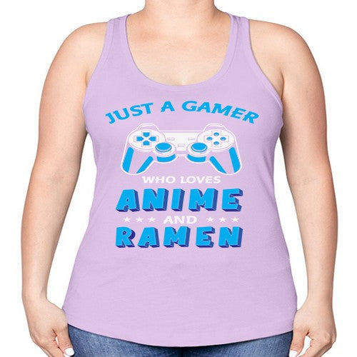 Just A Gamer Who Loves Anime and Ramen 262# - anime -Racerback Tank