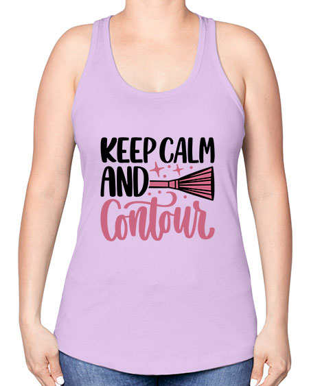 Keep Calm And Contour Style 73# - beauty - fashion -Racerback Tank