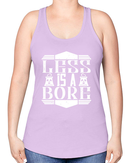 Less is a bore Style 268# - architect -Racerback Tank