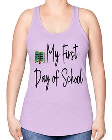 My First Day of School 539# - last day of school -Racerback Tank