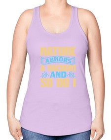 Nature abhors a vacuum and so do I Style 301# - cleaner -Racerback Tank