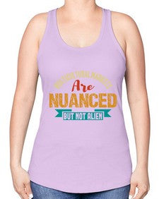 Nulticultural markets are nuanced but not alien 36# - ufo -Racerback Tank