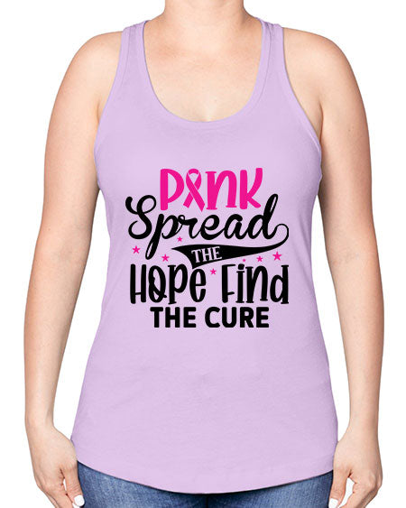 Pink Spread the Hope Find the Cure 10# - breast cancer -Racerback Tank