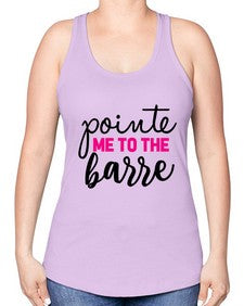 Pointe me to the barre 173# - ballet -Racerback Tank