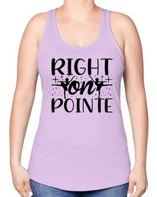 Right on pointe 183# - ballet -Racerback Tank