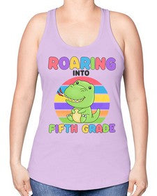 Roaring to fifth Grade Trex 767# - fifth grade -Racerback Tank