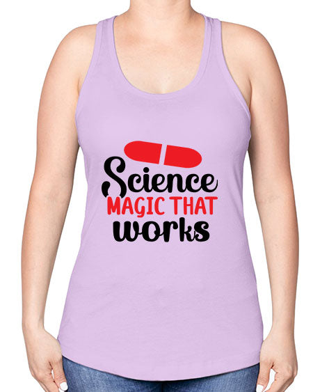 Science Magic that works 76# - general science -Racerback Tank