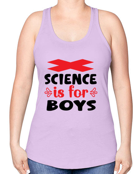 Science is for Boys 105# - general science -Racerback Tank