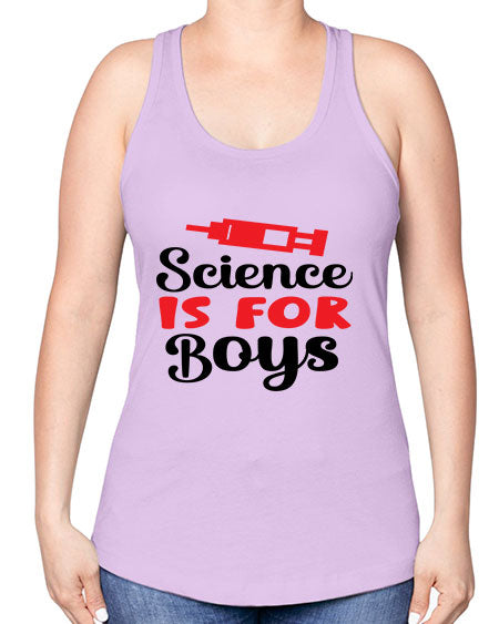 Science is for Boys 109# - general science -Racerback Tank