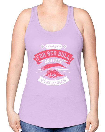 Thank god for Red Bull and fake eyelashes Style 185# - beauty - fashion -Racerback Tank