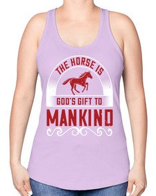 The horse is Gods gift to mankind Style 20# - horse -Racerback Tank