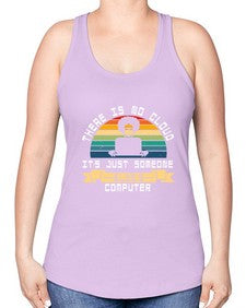 There is no cloud 11# - computer -Racerback Tank