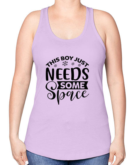 This Boy Just Needs Some Space 7# - space -Racerback Tank