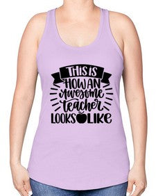 This Is How An Awesome Style 1542# - teacher -Racerback Tank