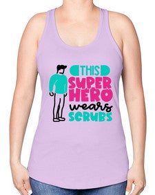 This Superhero Wears Scrubs Style Style 1564# - nurse -Racerback Tank