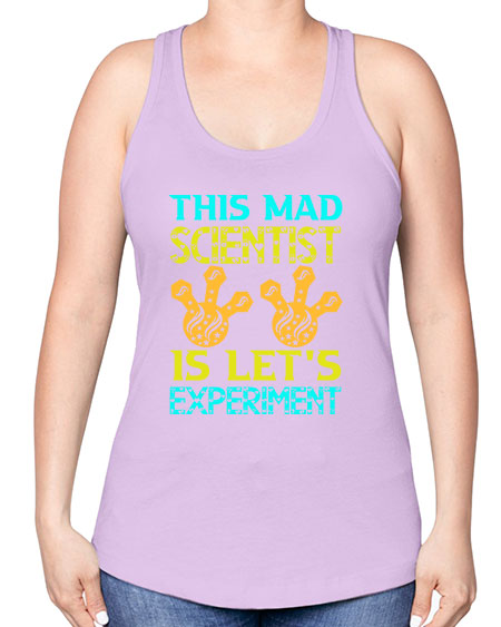 ThisMadScientistIsLetsScience tshirt design Sciencetshirtdesign 15# - general science -Racerback Tank
