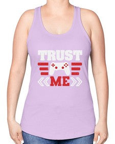 Trust me 49# - video games -Racerback Tank