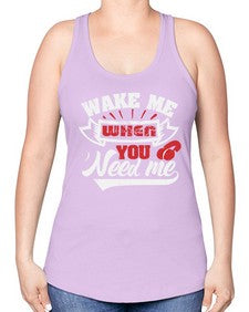 Wake me when you need me 51# - video games -Racerback Tank