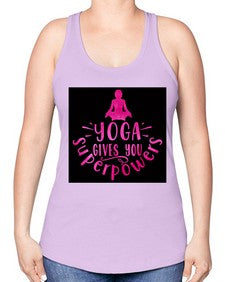 Yoga gives you superpowers  618# - yoga -Racerback Tank