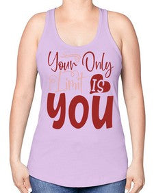 Your Only Limit Is You Style 54# - motivation -Racerback Tank