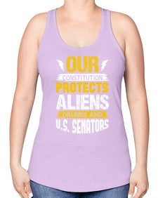 Your constituion protects aliens and drunks 49# - ufo -Racerback Tank