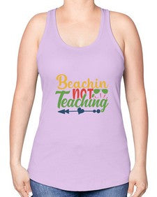beachin not teaching Style 64# - teacher -Racerback Tank