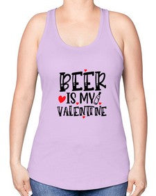 beer is my valentine 651# - beer -Racerback Tank