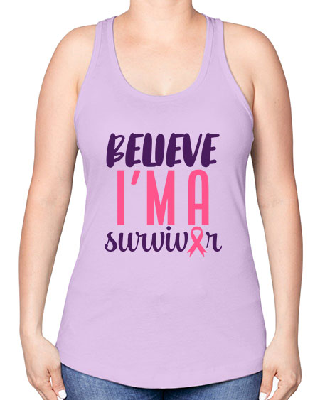 believe i'm a survivor - breast cancer -Racerback Tank