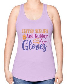 coffee scrubs and rubber gloves Style 662# - nurse -Racerback Tank