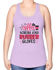 coffee scrubs and rubber gloves Style Style 667# - nurse -Racerback Tank