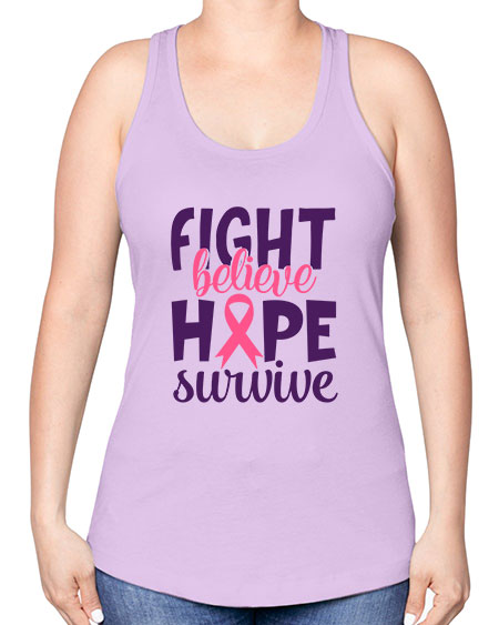 fight believe hope survive Style 13# - breast cancer -Racerback Tank