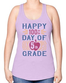 happy th day of fifth grade 250# - fifth grade -Racerback Tank