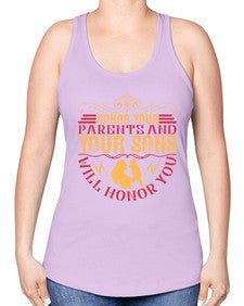 honor your parents and your sons will honor you 282# - parents day -Racerback Tank