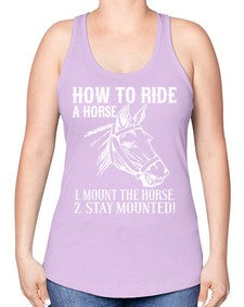 how to ride a horse just stay mounted - horse -Racerback Tank