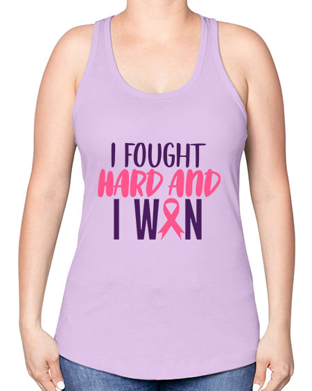 i fought hard and i won Style 10# - breast cancer -Racerback Tank
