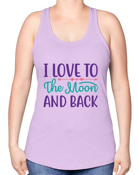 i love to the moon and back 6# - moon -Racerback Tank
