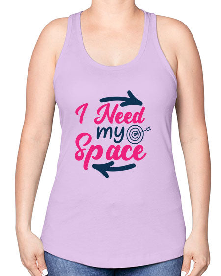 i need my space 23# - space -Racerback Tank