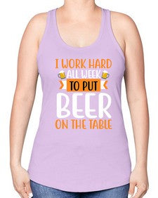 i work hard all week 252# - beer -Racerback Tank