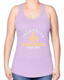 incognito ive seen some crazy shit 31# - computer -Racerback Tank