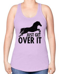 just get over it - horse -Racerback Tank