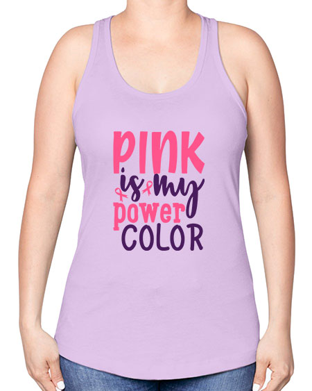 pink is my power color Style 5# - breast cancer -Racerback Tank